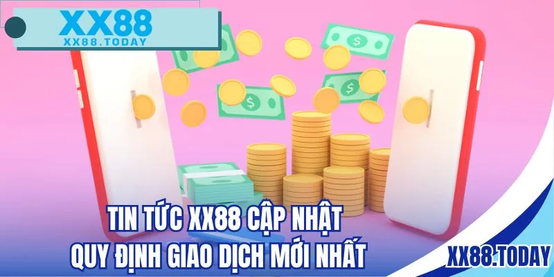 Cập nhật thông tin giao dịch nhanh chóng nhất